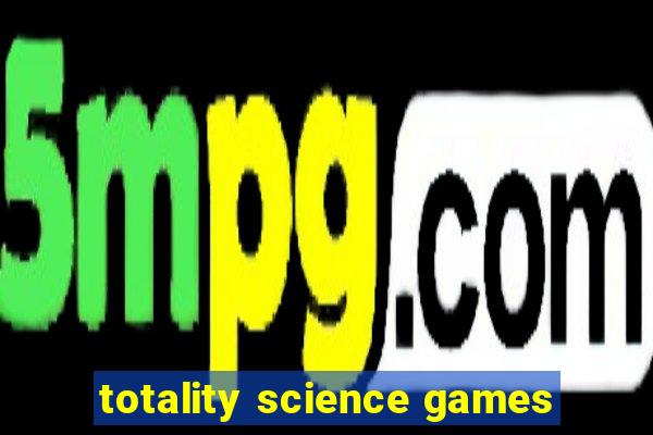 totality science games